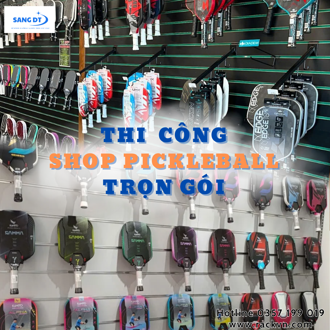 Thi công kệ rãnh slatwall cho shop pickleball